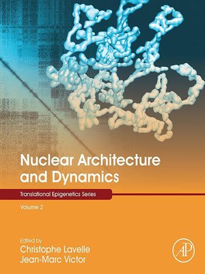 cover image of Nuclear Architecture and Dynamics